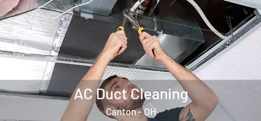  AC Duct Cleaning Canton - OH