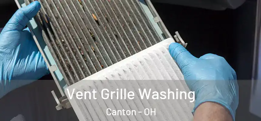  Vent Grille Washing Canton - OH